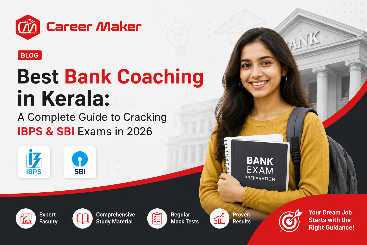 You are currently viewing Best Bank Coaching in Kerala: A Complete Guide to Cracking IBPS & SBI Exams in 2026