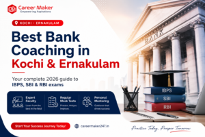 Read more about the article Best Bank Coaching in Kochi & Ernakulam: Your Complete Guide to Cracking Bank Exams in 2026